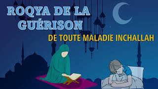 ROQYA DE LA GUÉRISON - TRÈS PUISSANTE ROQYA CHARIA CONTRE TOUTES MALADIES - CORAN POUR GUÉRIR