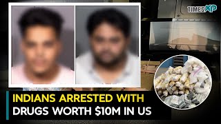 US news: 2 Indians Arrested With Drugs Worth $10 Million In US