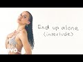 Pip Millett - End Up Alone (Interlude) (Official Audio)