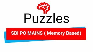 Puzzles asked in SBI PO Mains 2017  (Memory Based ) in Hindi