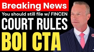 Yes! File BOI! Judge Blocks Enforcement of CTA BOI Reporting Requirements Nationwide