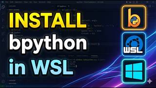 how to INSTALL BPYTHON in WSL