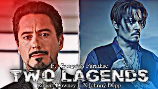 Ft. Gangsta's Paradise || Robert Downey Jr X Johnny Depp || Edits || Two Legends Edits ||