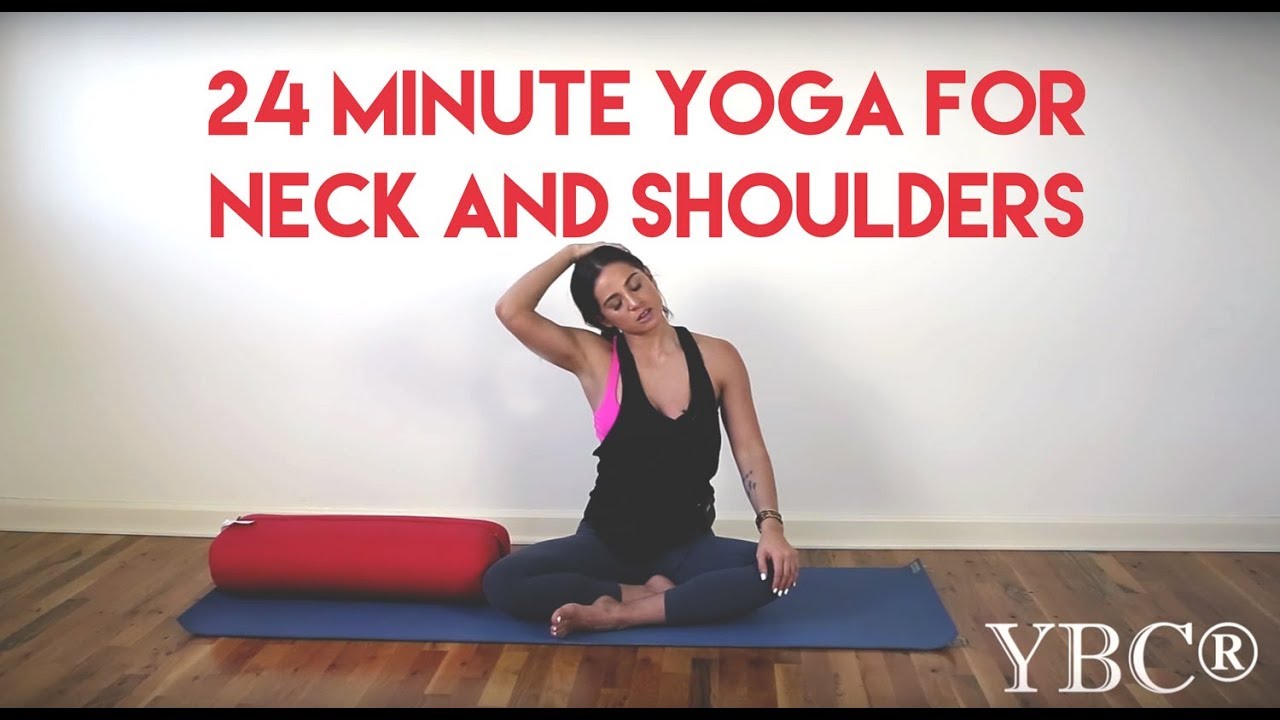 24 Minute Restorative Yoga For Neck And Shoulders - YouTube