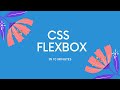 Learn CSS Flexbox in 10 Minutes