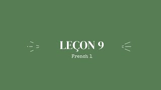 Français 1 Leçon 9 : Le corps