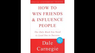 How to Win Friends and Influence People by Dale Carnegie (Full Audio Book)