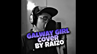 Ed Sheeran - Galway Girl (Raizo Cover)