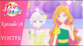 Aikatsu Planet! Épisode 18, La mode ! (VOSTFR)