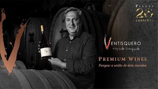 Ventisquero Premium Wines - Desafiando os Limites