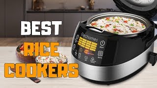 Best Rice Cookers in 2020 - Top 6 Rice Cooker Picks