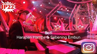 Selfi “Harapan Hampa & sebening embun” Keyboard Cam (D’Star)