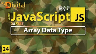 #24 Array Data Type in JavaScript | JavaScript Tutorial in Hindi