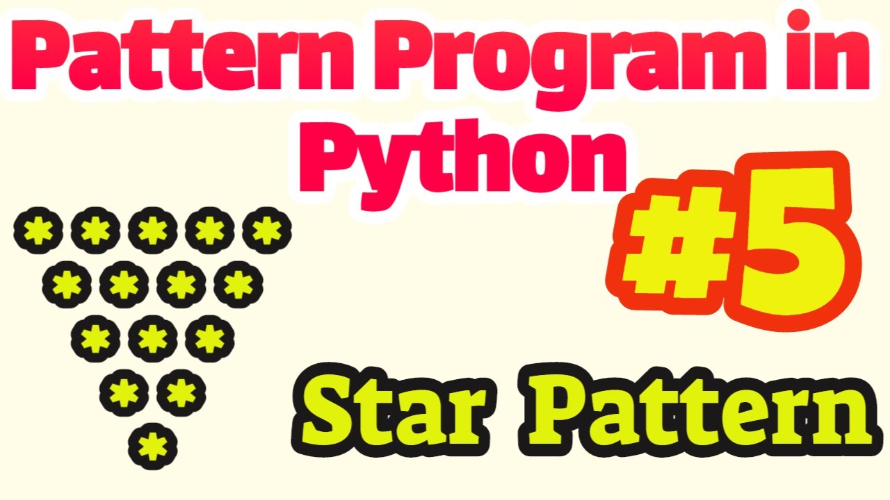 Pattern Program In Python #5: Star Pattern(Opposite Pyramid) - YouTube