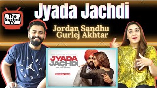 Jyada Jachdi | Jordan Sandhu | Gurlej Akhtar || Delhi Couple Reactions
