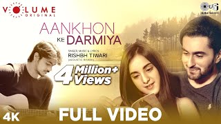 Aankhon Ke Darmiya | Rishbh Tiwari | Kanikka Kapur & Vibhav Roy | New Hindi Love Songs 2020