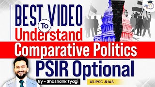 Why Comparison is essential for a Political System? | Comparative Politics| PSIR Optional UPSC