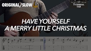 Have Yourself a Merry Little Christmas (Fingerstyle Tutorial with TAB)