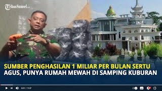 Sumber Penghasilan Rp 1 Miliar Sertu Agus, TNI Viral Punya Rumah Mewah di Samping Kuburan Kuningan