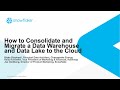 How to Consolidate & Migrate a DW & Data Lake to the Cloud & Snowflake  l  Chesapeake Energy