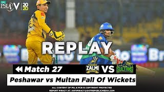 Peshawar vs Multan Fall Of Wickets | Peshawar Zalmi vs Multan Sultans | Match 27 | PSL 5