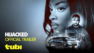 Hijacked | Official Trailer | Tubi Original