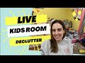 Kids Room Declutter and Organize LIVE!