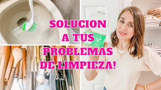 COMO SOLUCIONAR TUS PROBLEMAS DE LIMPIEZA! Tips de Experta en Limpieza