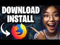 How to Download and Install Mozilla Firefox Browser on Windows 10/11