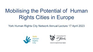 York Human Rights City Network Annual Lecture 2023