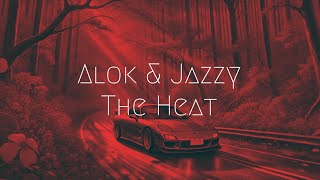 Alok \u0026 Jazzy - The Heat | Extended Remix