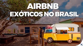 3 CASAS móveis INCRÍVEIS no AIRBNB | OS AIRBNB mais EXÓTICOS do BRASIL