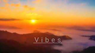 Chill Vibes Relaxing Audio Music - Chill Audios for Edits - Relaxing Music