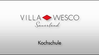 Villa Wesco Sauerland - Die Kochschule