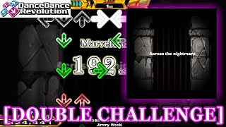 【DDR EXT】 Across the nightmare [DOUBLE CHALLENGE] 譜面確認＋クラップ