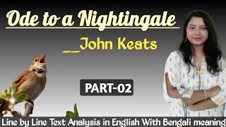 Ode to a Nightingale | Ode_to_a_Nightingale by John_Keats | Line by line Poetry Analysis| Part_2