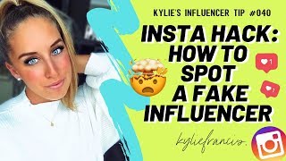 HOW TO SPOT A FAKE INSTAGRAM INFLUENCER 2019 | Spilling All The Secrets! // Kylie Francis