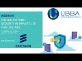 Recorded Webinar: The Big Picture  Security in Private LTE for Utilities