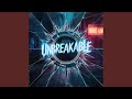 Unbreakable
