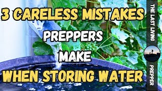 3 Careless Mistakes Preppers Make When Storing Water