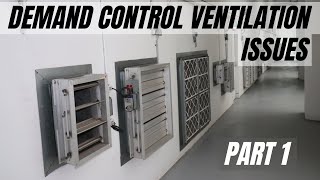 Part 1: Demand Control Ventilation Does Not Work in Older Buildings