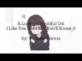 A Love So Beautiful OST- (I like you so much, you'll know it) English version