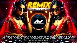 Jawani Jawani || New Style Rock Edm Remix || Dj Ap Remix || Old Hindi Dj Song