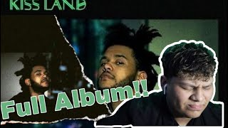 The Weeknd - Kissland (FULL ALBUM) REACTION/REVIEW FIRST LISTEN