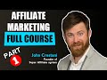 Affiliate Marketing Full Course for Beginners (IT's FREE)💰🤑 | John Crestani | Part 1