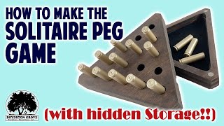 How to Make the Triangle Solitaire Peg Game with Hidden Storage! // the Cracker Barrel Game