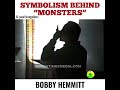 Symbolism Behind “Monsters” - Bobby Hemmitt