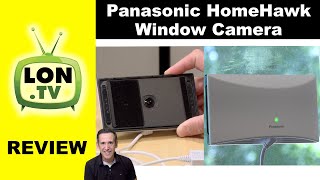 Panasonic HomeHawk Window Camera Review