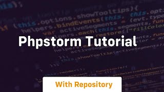 Phpstorm tutorial