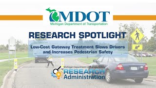 MDOT Video Spotlight: Gateway Treatment